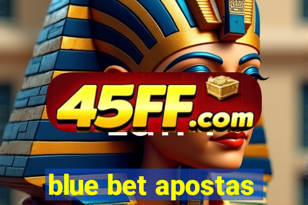 blue bet apostas